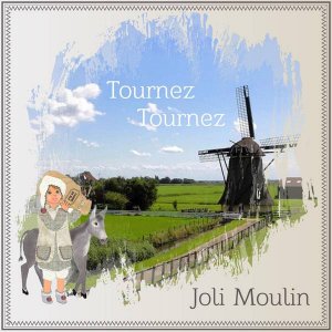 TOURNEZ TOURNEZ JOLI MOULIN