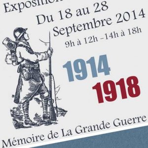 EXPOSITION - MEMOIRE DE LA GRANDE GUERRE