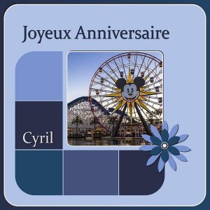 2 Cyril Joyeux Anniversaire Forum Le Monde Du Scrap