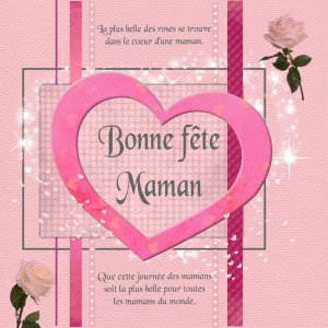 Bonne fête maman