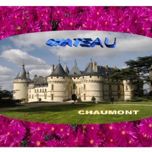 CHATEAU  DE CHAUMONT