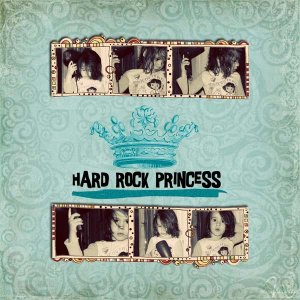 hard rock Princess!