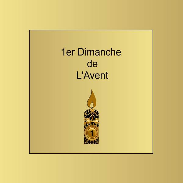 1ER DIMANCHE DE L'AVENT