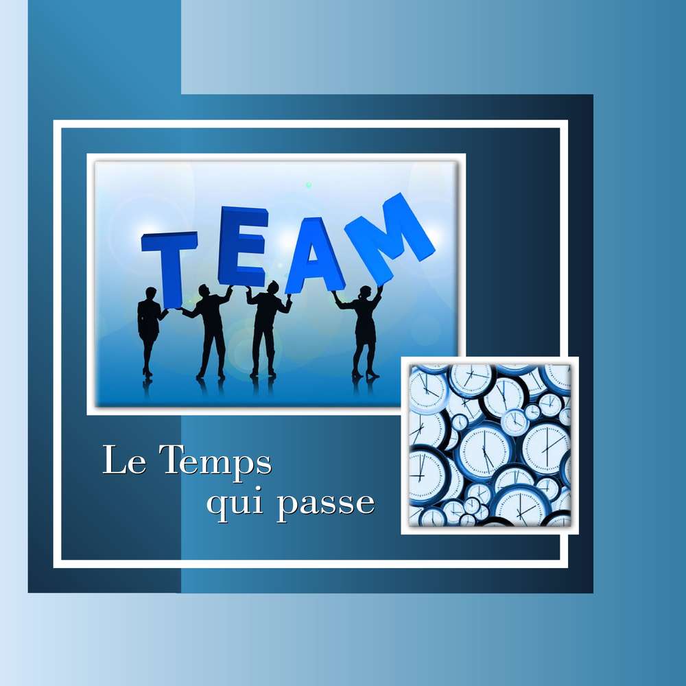 5-REALISATION - LE TEMPS QUI PASSE