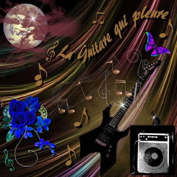 â™ªâ™« La Guitare qui pleure â™«â™ª