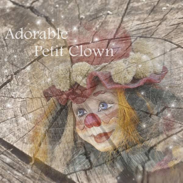 ADORABLE PETIT CLOWN