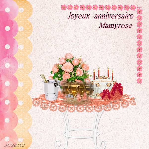Anniversaire Mamyrose