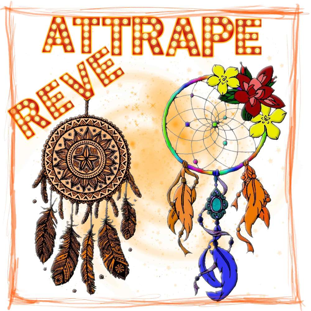 attrape reve