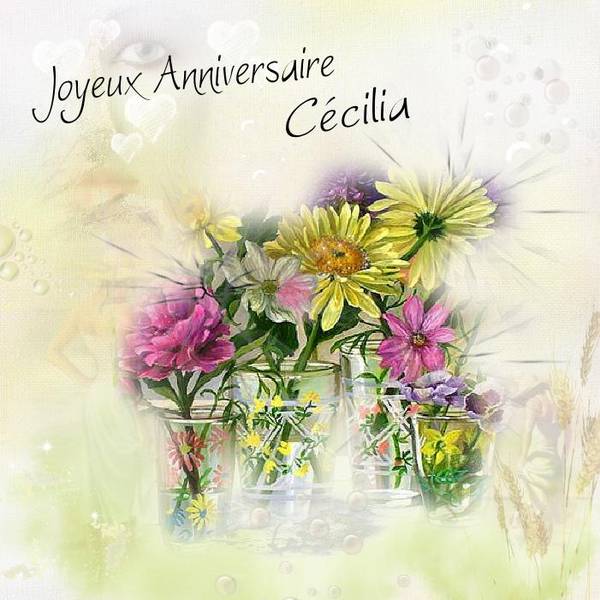 bon anniversaire Cécilia
