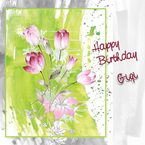 Bon Anniversaire Gigi