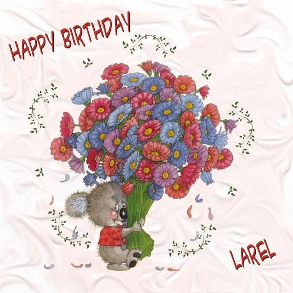 Bon Anniversaire Larel
