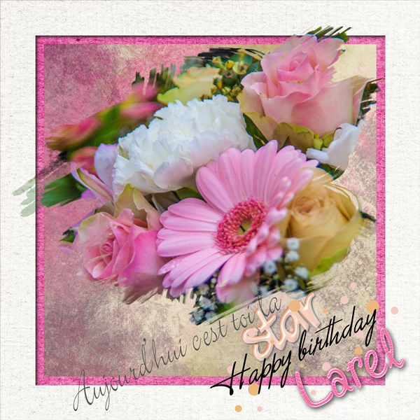 Bon Anniversaire Larel