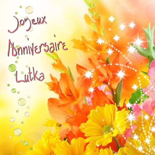 Bon Anniversaire Lutka