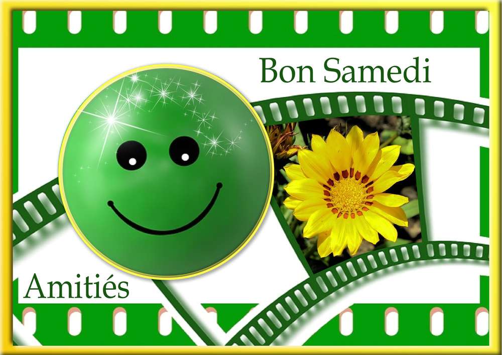 BON SAMEDI  AMITIES