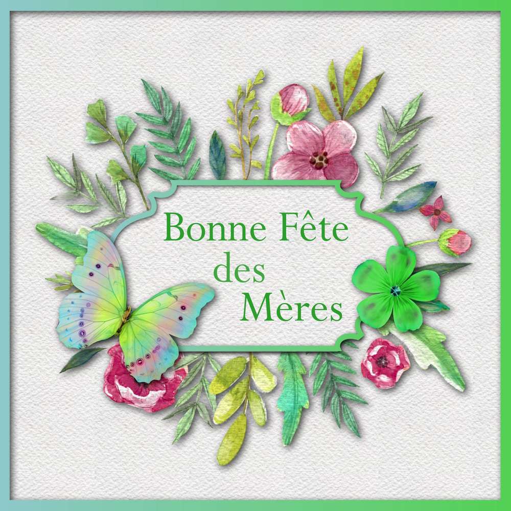 BONNE FETE DES MERES