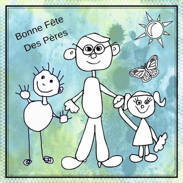 BONNE FETE DES PERES