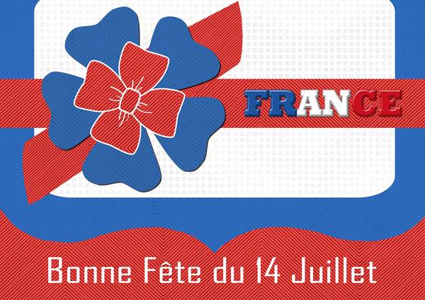BONNE FETE DU 14 JUILLET