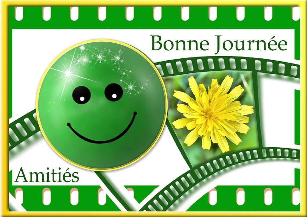 BONNE JOURNEE AMITIES