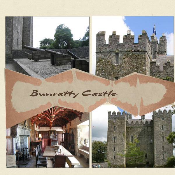 BUNRATTY CASTLE