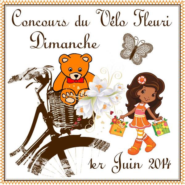 CONCOURS du VELO FLEURI - DIMANCHE 1ER JUIN 2014