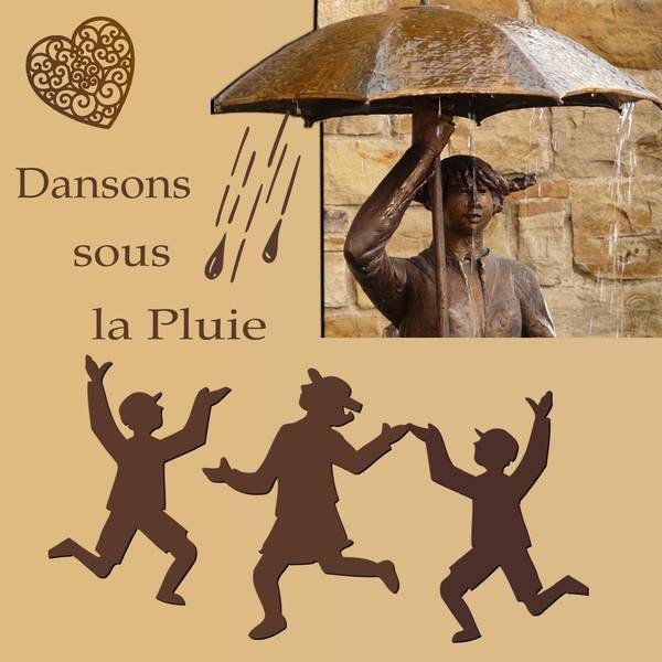 DANSONS SOUS LA PLUIE