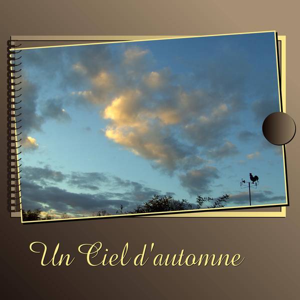 DEFI SEMAINE 45 -- UN CIEL D'AUTOMNE