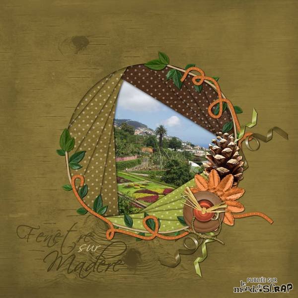 Fenêtre sur Madère - compo réalisée pour le nouveau kit &amp;quot;Esprit de