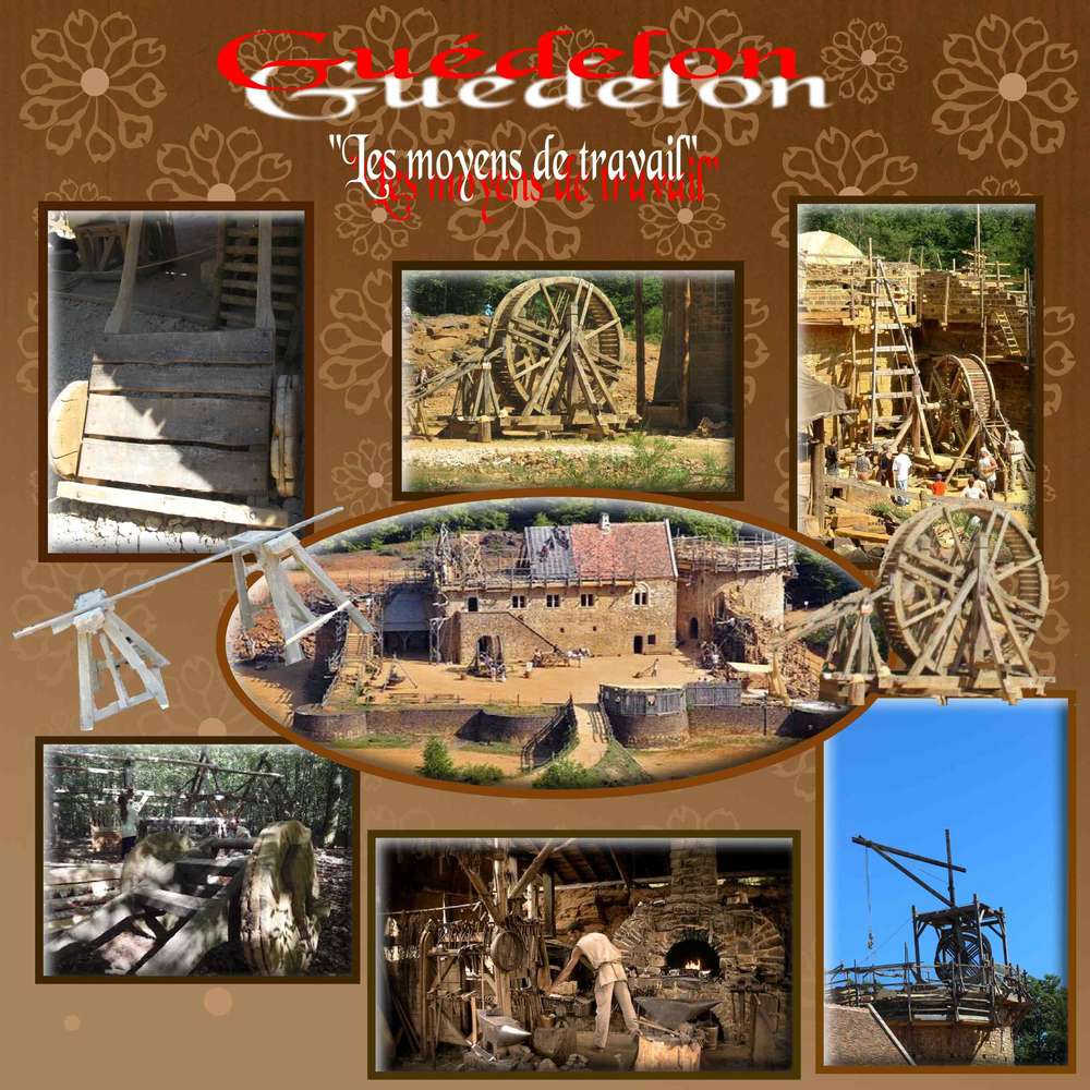 Guédelon moyen de travail