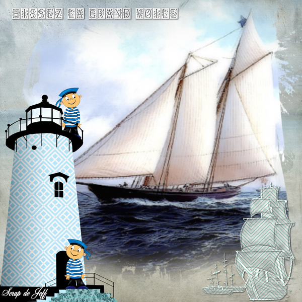 Hissez la grand voile