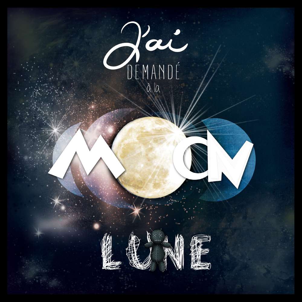 J ai demandé à la Lune