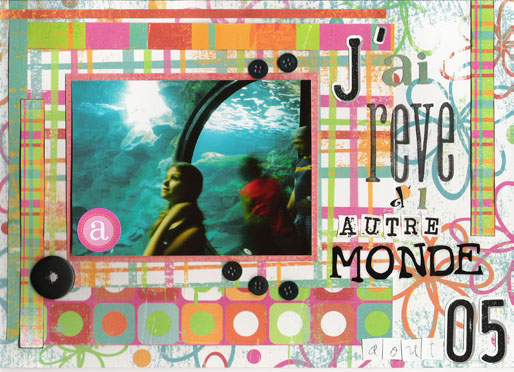 J'ai rêvé d'un autre monde