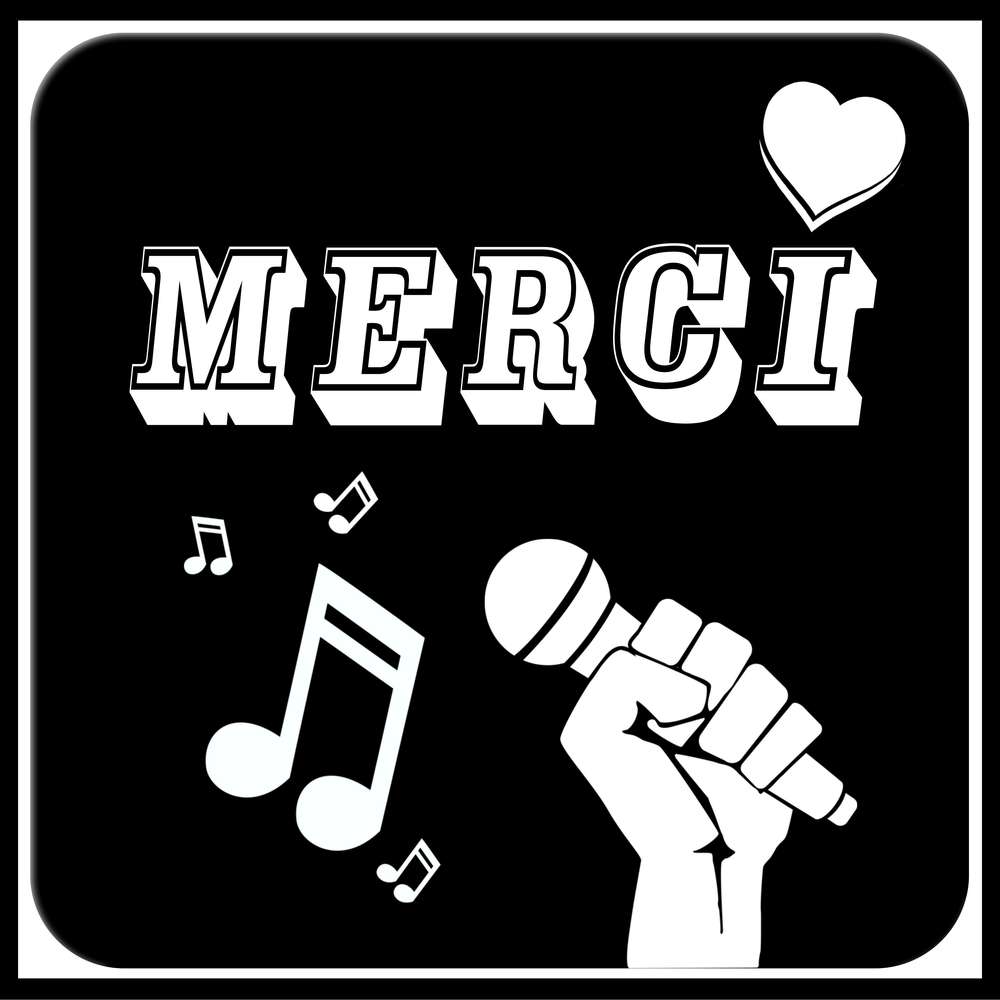 JE VEUX VOUS DIRE MERCI