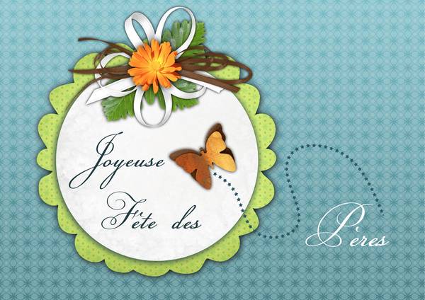 JOYEUSE FETE à TOUS LES  PERES