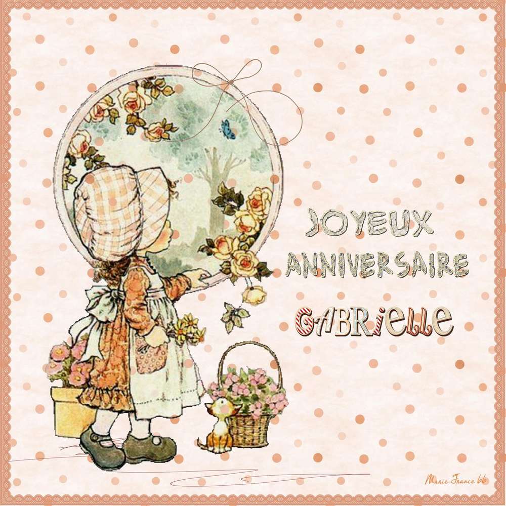 JOYEUX ANNIVERSAIRE GABRIELLE