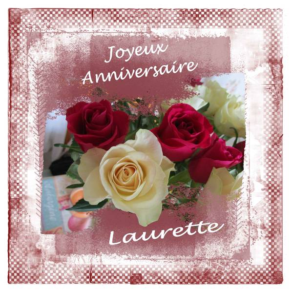 Joyeux Anniversaire Laurette