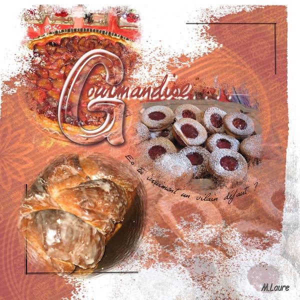 La gourmandise ......