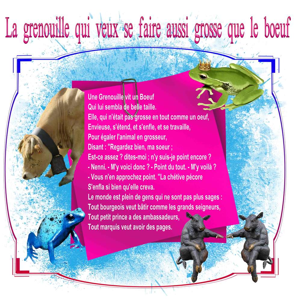 La grenouille qui veux se faire aussi grosse que le boeuf