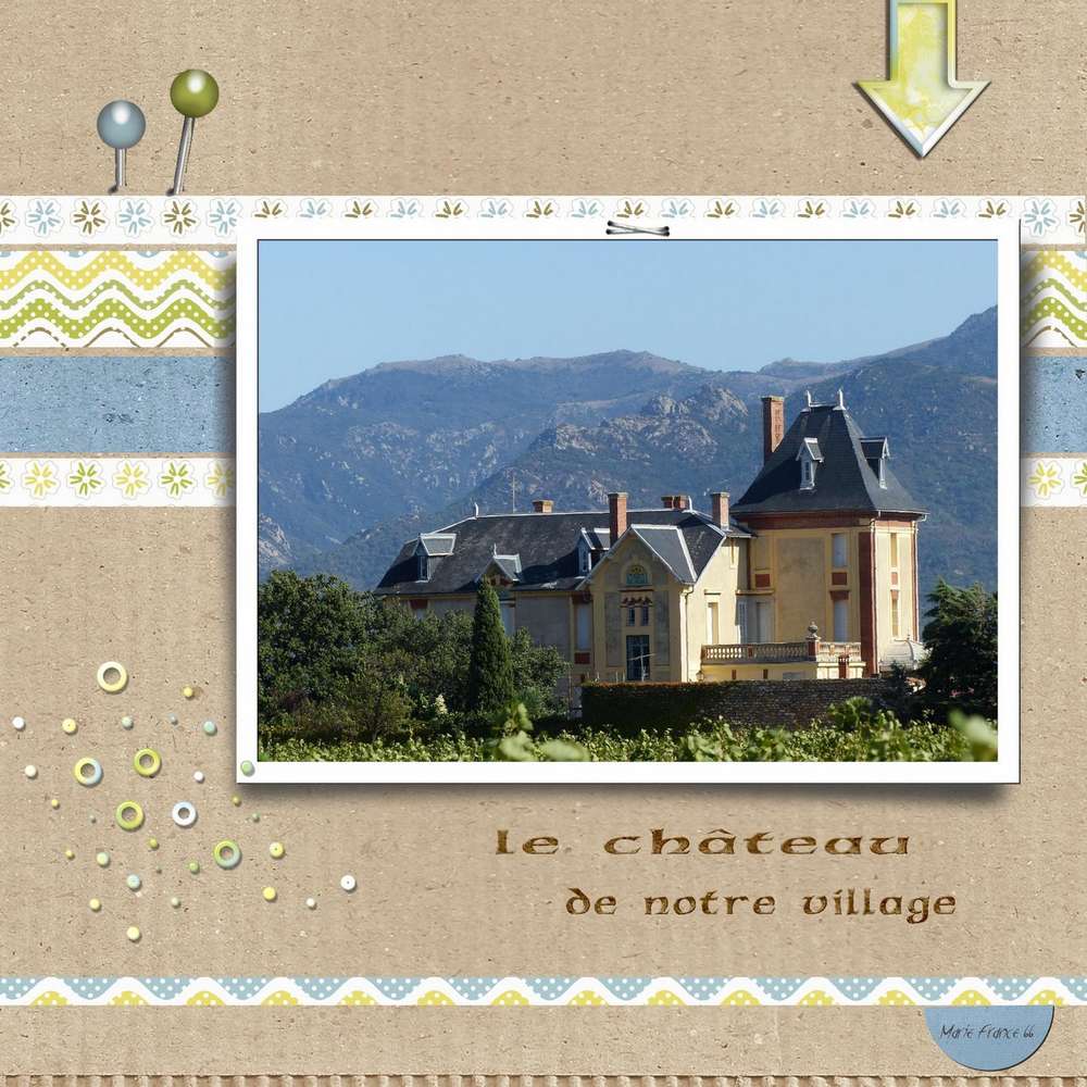LE CHATEAU DE NOTRE PETIT VILLAGE