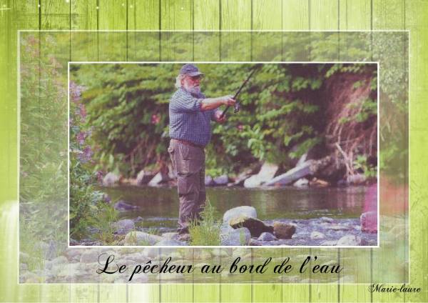 Le pêcheur au bord de l'eau