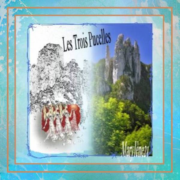 LEGENDE DES TROIS PUCELLES