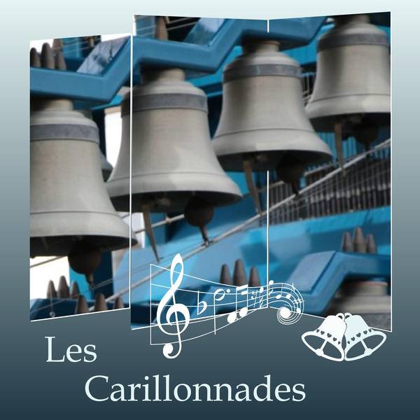 LES CARILLONNADES de SAINT-AMAND-LES-EAUX
