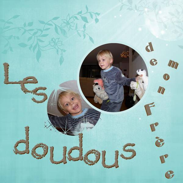 Les doudous de mon frère