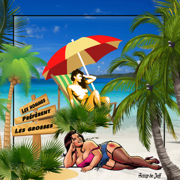Les hommes préfèrent les grosses.