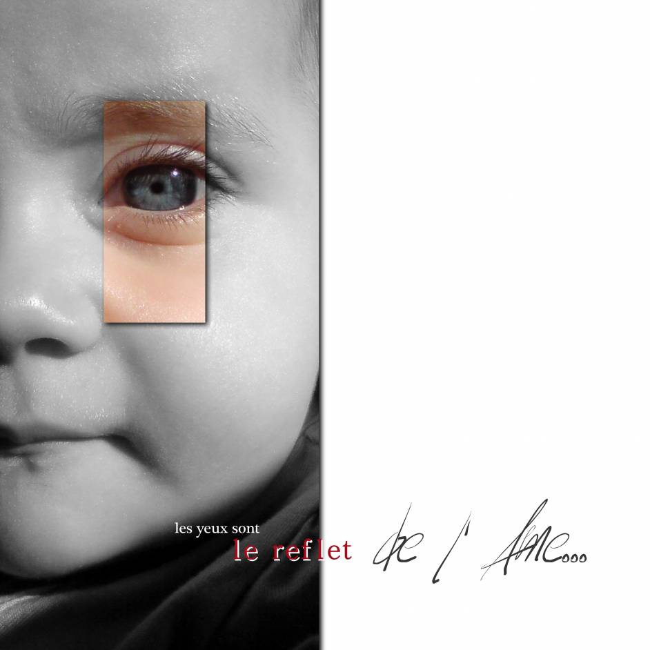 les yeux sont le reflet de l'âme