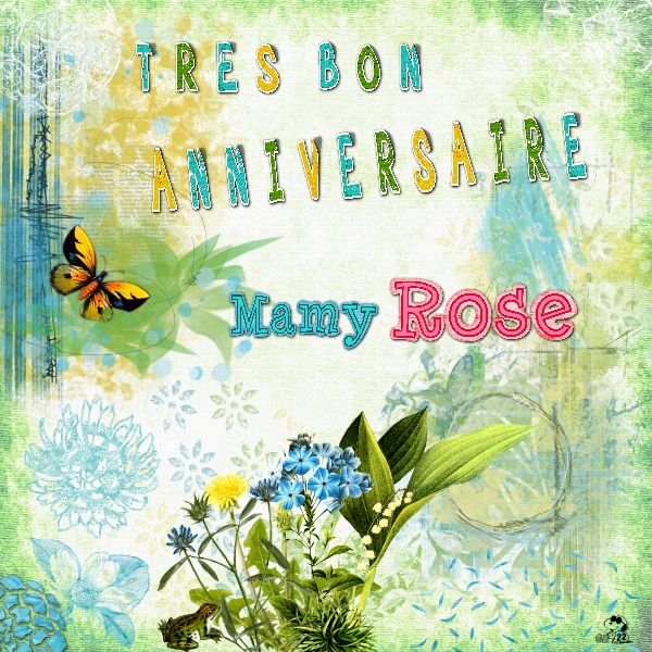 Mamy Rose anniversaire