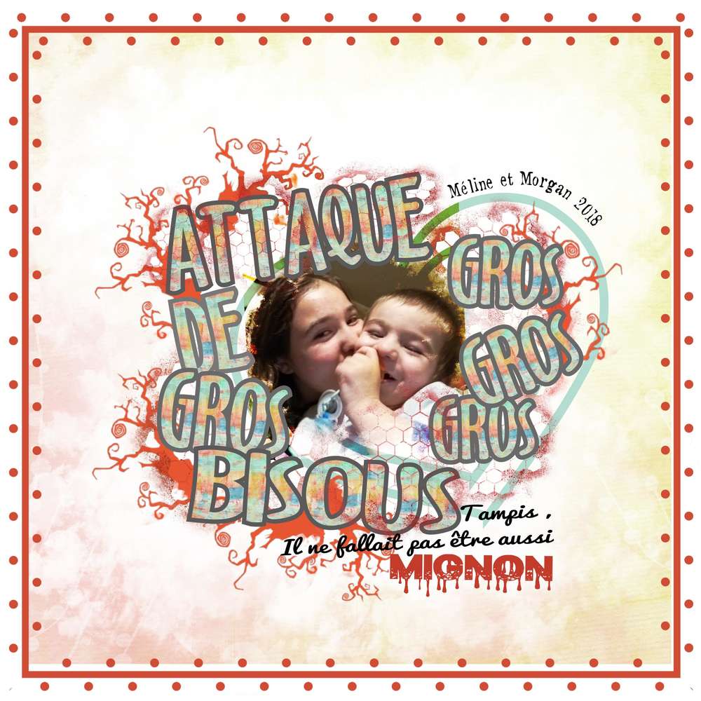 MELINE_MORGAN_ATTAQUE_DE_GROS_BISOUS