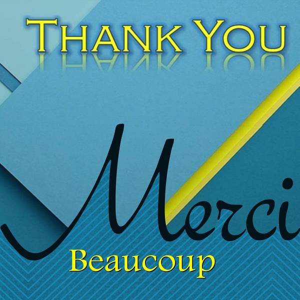MERCI BEAUCOUP