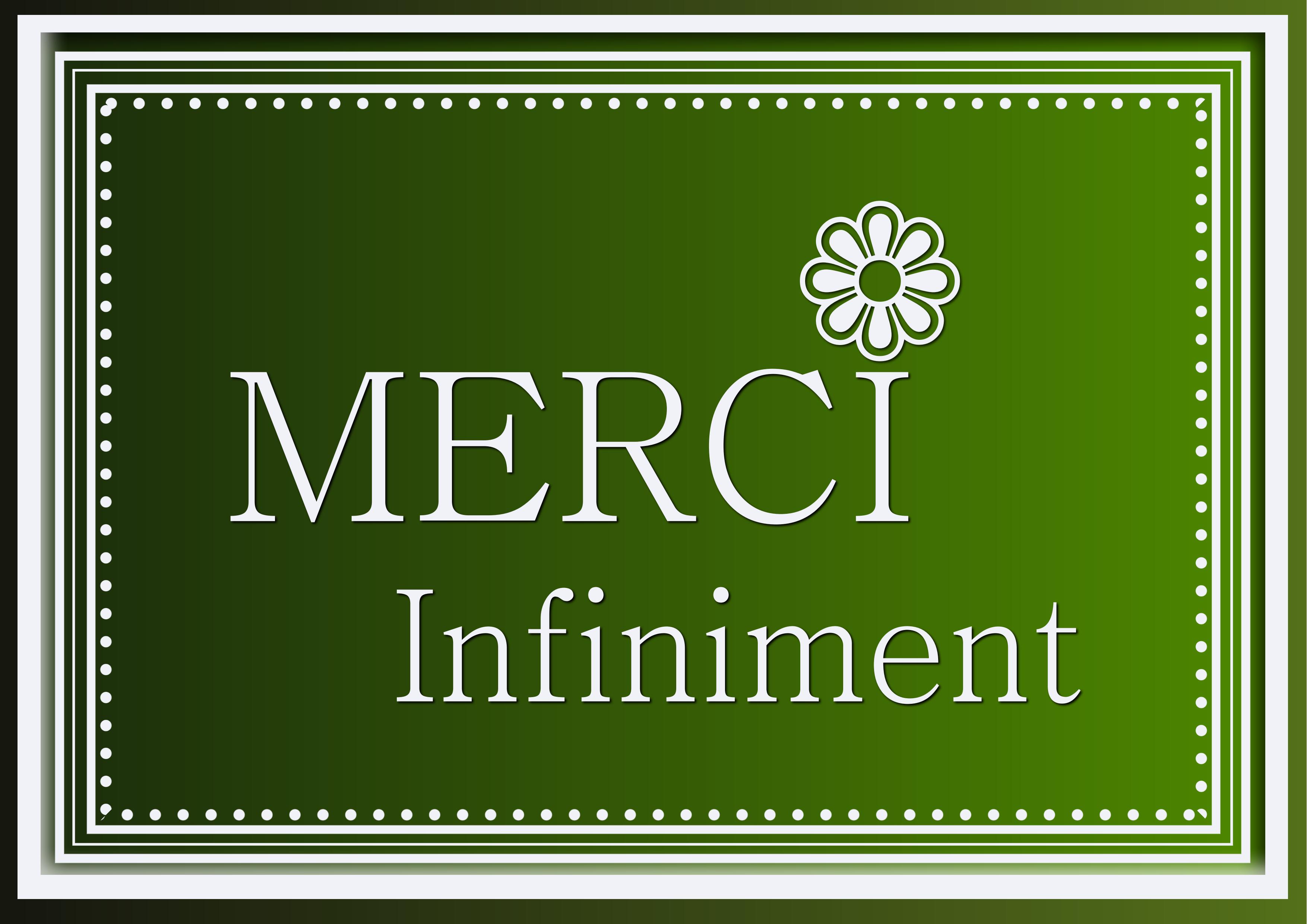 MERCI INFINIMENT