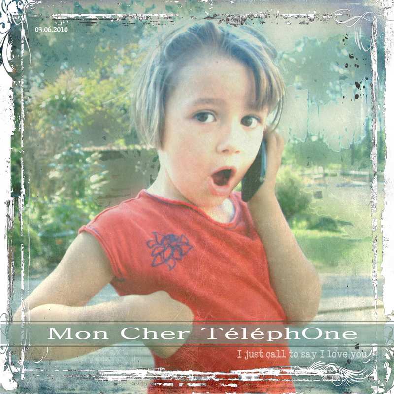 Mon cher téléphone