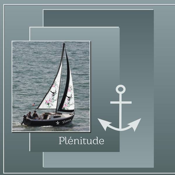 PLENITUDE - MON BATEAU A VOILE